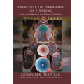 Principle of Harmony in Healing: Unity in the Mystery and History of Medicine