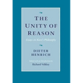 The Unity of Reason: Essays on Kant's Philosophy