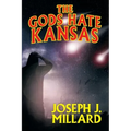 The Gods Hate Kansas