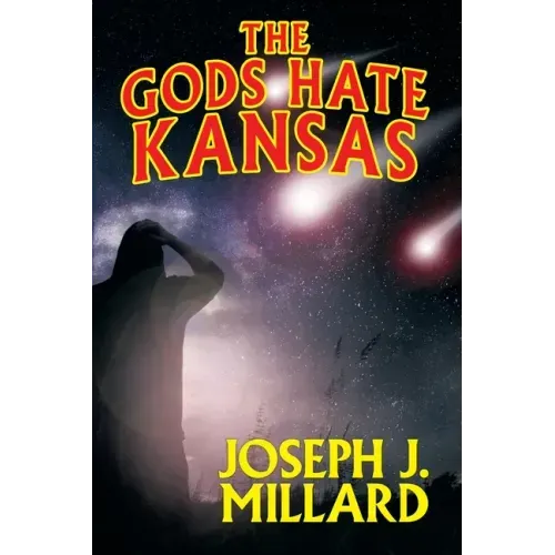 The Gods Hate Kansas