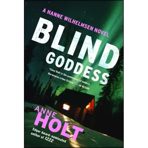 Blind Goddess: Hanne Wilhelmsen Book One