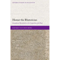 Homer the Rhetorician: Eustathios of Thessalonike on the Composition of the Iliad