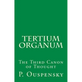 Tertium Organum: The Third Canon of Thought
