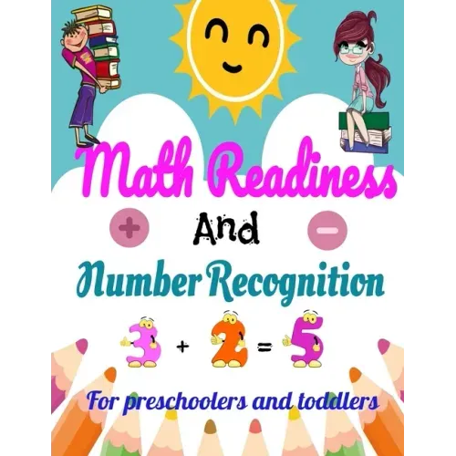 Math Readiness And Number Recognition. For preschoolers and toddlers: Preschoolers and Toddlers Math Workbook Ages 3-5-Pages in COLOR-8,5" x 11"-Suita