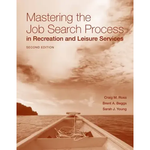 Mastering the Job Search Process in Recreation and Leisure Services