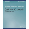 Qualitative Hci Research: Going Behind the Scenes