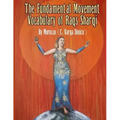 The Fundamental Movement Vocabulary of Raqs Sharqi