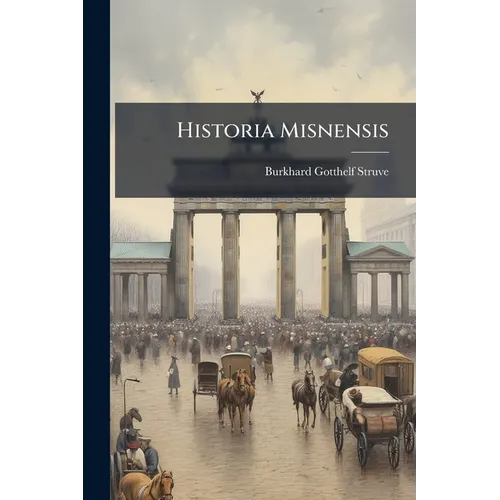 Historia Misnensis