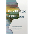 Unveiling Freedom
