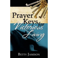 Prayer Keys For Victorious Living