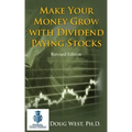 Make Your Money Grow with Dividend-Paying Stocks: Revised Edition