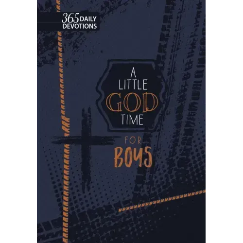 A Little God Time for Boys (Gift Edition): 365 Daily Devotions