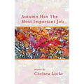 Autumn Has The Most Important Job