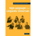 Sign Language and Linguistic Universals