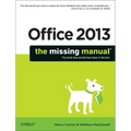 Office 2013: The Missing Manual