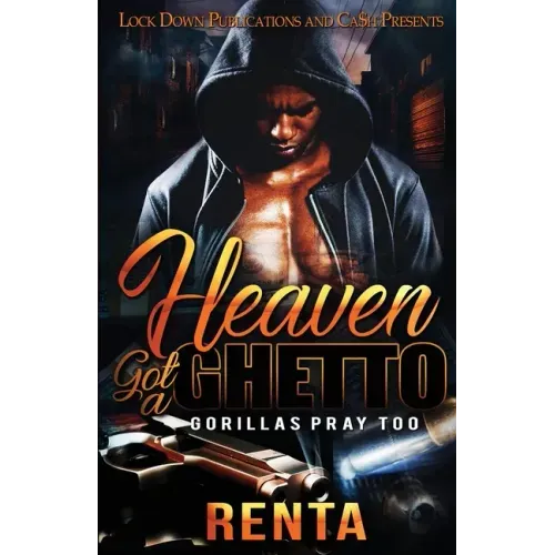 Heaven Got a Ghetto