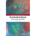 Religion and Hezbollah: Political Ideology and Legitimacy