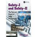 Safety-I and Safety-II: The Past and Future of Safety Management