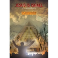 Jesus is Israel: The Seed of Abraham is Christ the Church