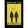 Replica 101