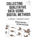 Collecting Qualitative Data Using Digital Methods