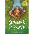 Summer of Brave