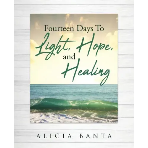 Fourteen Days To Light, Hope, and Healing