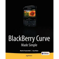 Blackberry Curve Made Simple: For the Blackberry Curve 8520, 8530 and 8500 Series