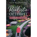 The Realistic Optimist: A Collection of Essays