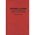 Doctrine and Dogma: German and British Infantry Tactics in the First World War