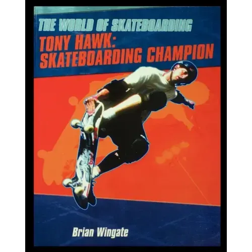 Tony Hawk: Skateboarding Champion