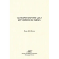 Asherah and the Cult of Yahweh in Israel