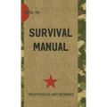US Army Survival Manual: FM 21-76