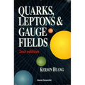 Quarks, Leptons and Gauge Fields (2nd Edition)