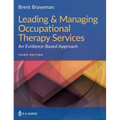Leading & Managing Occupational Therapy Services: An Evidence-Based Approach