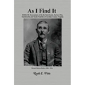As I Find It: Book III: Descendants of the Seal (Seale), Barlow, Pitts, Southworth, and Taylor Families of Caroline County, Virginia