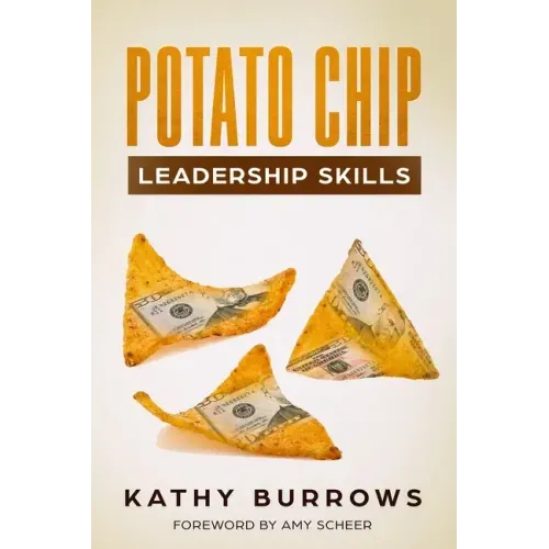 Potato Chip Leadership Skills