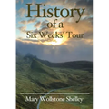 History of a Six Weeks' Tour