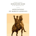 Worldview Guide for Meditations of Marcus Aurelius