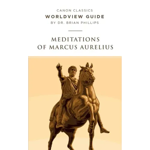 Worldview Guide for Meditations of Marcus Aurelius