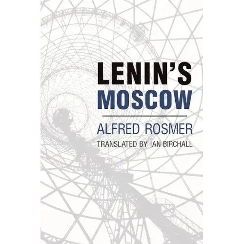 Lenin's Moscow