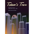 Tatum's Town: The story of jazz in Toledo, Ohio (1915-1985)
