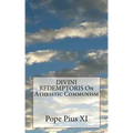 DIVINI REDEMPTORIS On Atheistic Communism