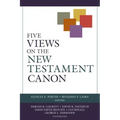 Five Views on the New Testament Canon