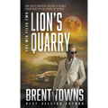 Lion's Quarry: An Adventure Thriller