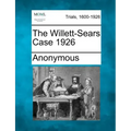 The Willett-Sears Case 1926