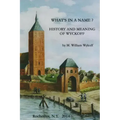 What's in a Name? History and Meaning of Wyckoff