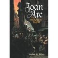 Joan of Arc: The Warrior Saint