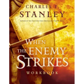 When the Enemy Strikes Workbook: The Keys to Winning Your Spiritual Battles