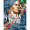 The Rise and Fall of the Trigan Empire, Volume I